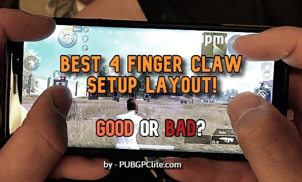 4 Finger Claw Pubg Mobile Layouts