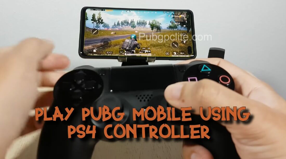 Play PUBG Mobile using PS4 Controller Setup | 100% Safe